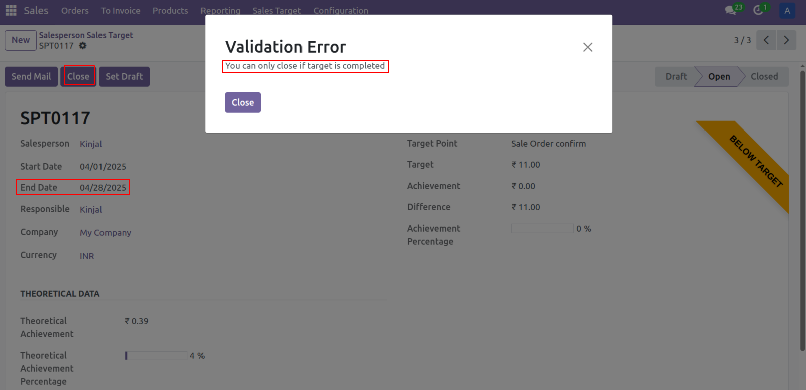 11. Validation... User can close sales target after End Date.