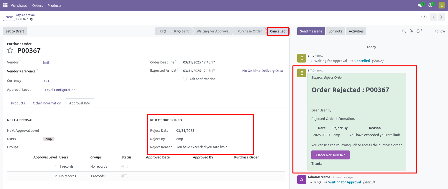 16. After rejection, it auto set the rejection information in the "Reject Order Info".