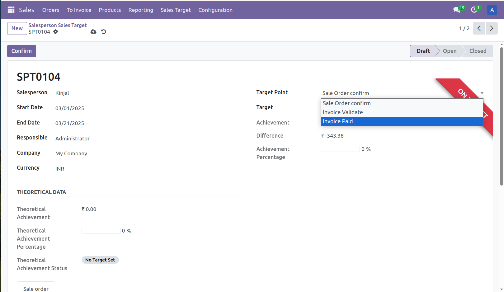 3. Here, We have 3 target points- Sale Order Confirm- Invoice Validation- Invoice Paid