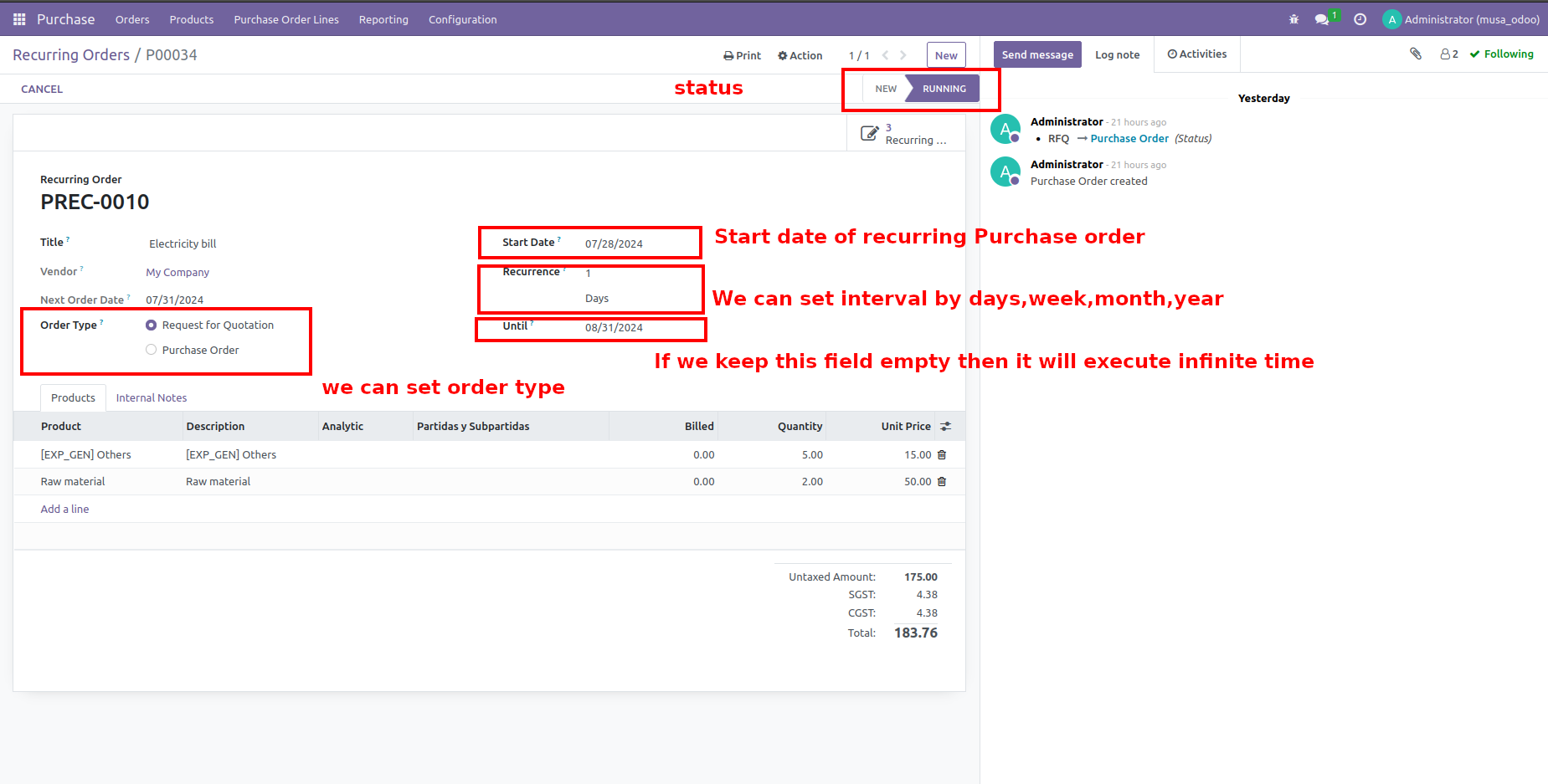3. The purchase recurring order form view looks like below. You can see the status of the recurring order. In order type, you can choose request for quotation or purchase order. If start date is today so it will execute automatically once we confirm order