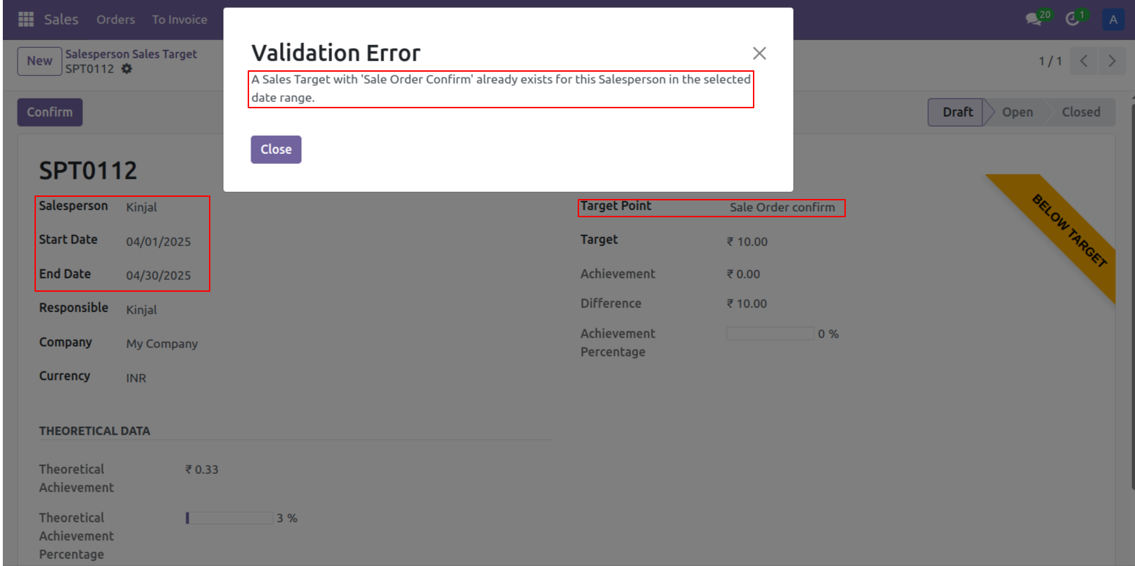 6. User try to create 'Target Point : Sale Order Confirm' with same sales person for same date range then raise warning..
