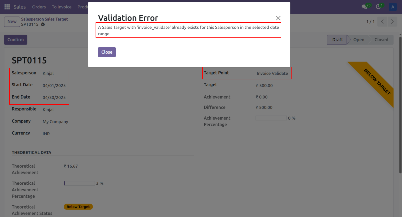 9. User try to create 'Target Point : Invoice Validation or Paid' with same sales person for same date range then raise warning.