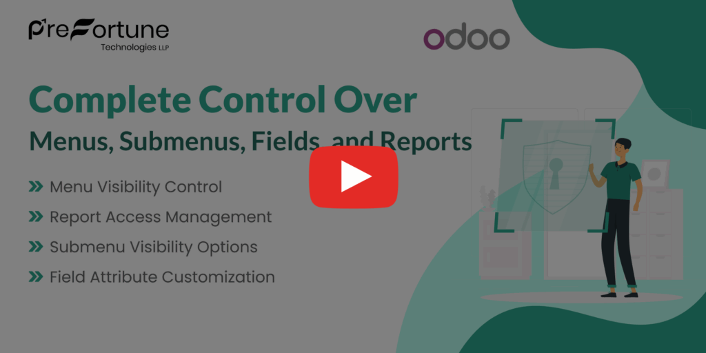 Watch Quick Video of Complete Access Control Management in Odoo Apps