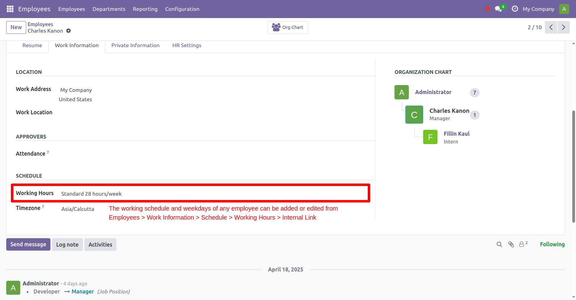 7. Working Schedule, Average hours per day and the working days can be acessed or changed from Employees > Work Information > Schedule > Working Hours (Internal Link) or from Reporting menu in Employees app. 